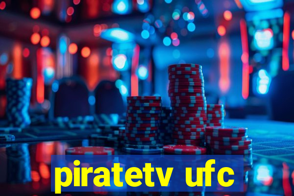 piratetv ufc